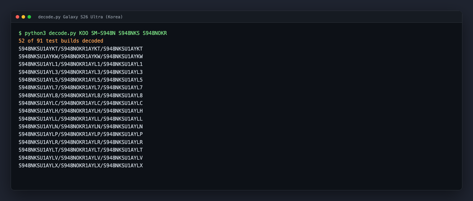 Decoder output for the Galaxy S26 Ultra in Korea showing 52 of 91 test builds decoded